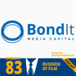 BoF #83 – Matthew Helderman and BondIt Media Capital