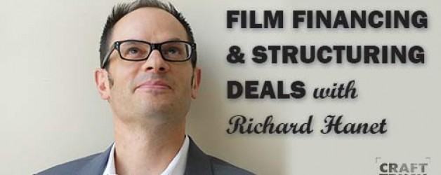 BoF #48 – Film Financing & Structuring Deals with Richard Hanet
