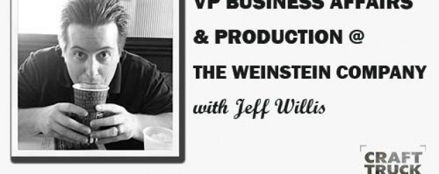 BoF #58 – VP Business Affairs & Production Administration, Jeff Willis (Weinstein Company)