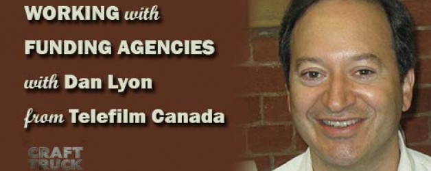 BoF #60 – Working with Funding Agencies with Dan Lyon (Telefilm)