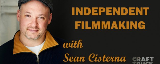 BoF #77 – Indie Filmmaking with Sean Cisterna